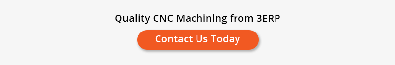 Contact 3ERP For CNC Machinining Today