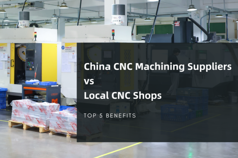 China Cnc Machining Suppliers Vs Local Cnc Shops